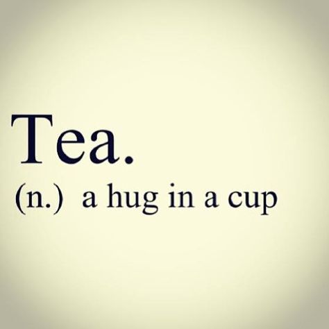 I guess I like hugs... Tea Inspiration, Tea Quotes, Tea And Books, Cuppa Tea, Grateful Heart, Dancing In The Rain, A Hug, Tea Shop, High Tea