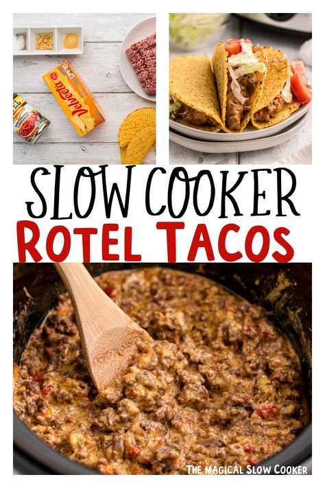 Slow Cooker Rotel Tacos Rotel Tacos, Ground Beef Taco Meat, Beef Taco Meat, Crockpot Meat, Rotel Recipes, Ground Beef Taco, Taco Meat Recipes, The Magical Slow Cooker, Crockpot Casserole