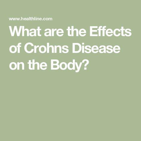 What are the Effects of Crohns Disease on the Body? Crohn S Disease, Autoimmune Disease Crohns, Chrons Disease, Digestive Tract, Autoimmune Disorder, Autoimmune Disease, The Body, Disease, Health