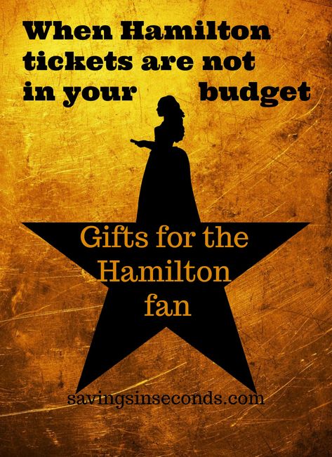 Savings in Seconds | Hamilton gifts for the Hamilfan when you can’t buy show tickets | http://www.savingsinseconds.com Hamilton Gift Ideas, Hamilton Tickets, Hamilton Quotes, Hamilton Gifts, Hamilton Art, Secret Pal, Hamilton Funny, Budget Gift, Alexander Hamilton