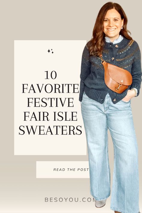 See my favorite festive Fair Isle sweaters and a round-up of the best weekend sales. Fair Isle Cardigan Outfit, Fair Isle Sweater Outfit, Dark Pink Sweater, Fair Isle Sweaters, White Pants Winter, White Jeans Winter, Black Plaid Shirt, Fair Isle Cardigan, Funnel Neck Sweater