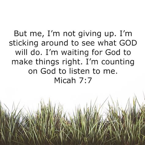 Micah 7:7 msg Micha 7:7, Micah Bible Study, Micah Verses, Micah 7:7 Wallpaper, Micah 7:8 Wallpaper, Micah 2:13, Micah 7:8, Micah 7:7 Scriptures, Micah 7 7