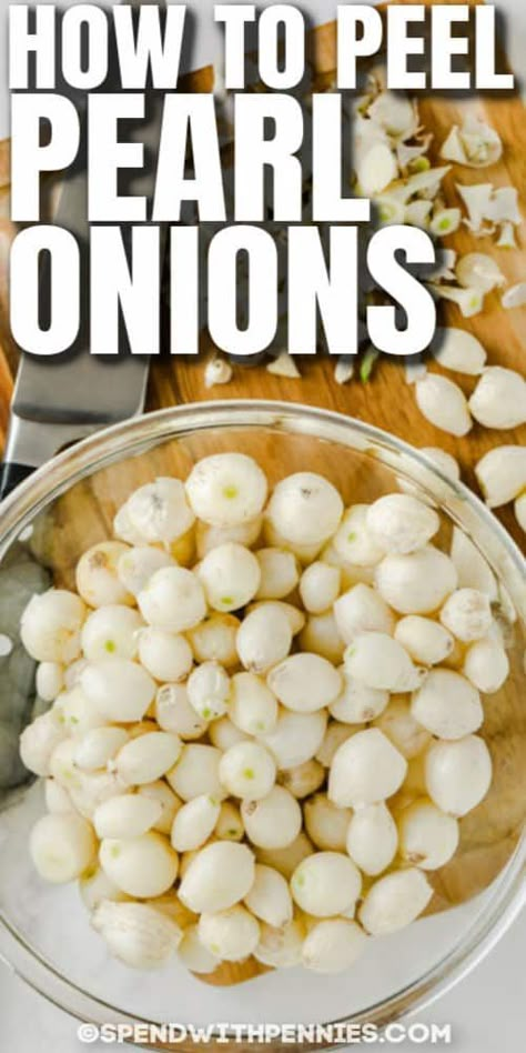 How To Cook Fresh Pearl Onions, White Boiler Onions Recipe, Boiled Onions White, How To Peel Pearl Onions, Boiling Onions Recipe, Pearl Onions Thanksgiving, White Pearl Onions Recipe, How To Cook Pearl Onions, Pearl Onions In Air Fryer