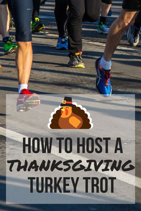 Great ideas to start your own Thanksgiving Turkey Trot!  - Thanksgiving Road Race - Thanksgiving Day Family Activities -  Thanksgiving Fundraiser Ideas - Friendsgiving Ideas - Thanksgiving Race - Turkey Trot Ideas Friendsgiving Ideas, Diy Turkey, Fall Family Fun, Thanksgiving Activities For Kids, Turkey Trot, Fun Fall Activities, Road Race, Thanksgiving Fun, Fun Run