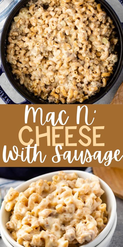 Sausage Mac And Cheese Recipe, Elbow Macaroni Recipes, Mac N Cheese Crockpot, Stovetop Macaroni And Cheese, Ground Sausage Recipes, Macaroni And Cheese Casserole, Homemade Macaroni And Cheese, Southern Mac And Cheese, Macaroni Casserole