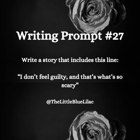 Creative Writing Prompt #27: A Cold Heart - Write a story that includes this line. “I don’t feel guilty, and that’s what’s so scary.” Fiction Writing Prompts, Creative Writing Exercises, Story Prompt, Writing Exercise, Prompt Ideas, Write A Story, Cold Heart, Gothic Fiction, Writing Motivation