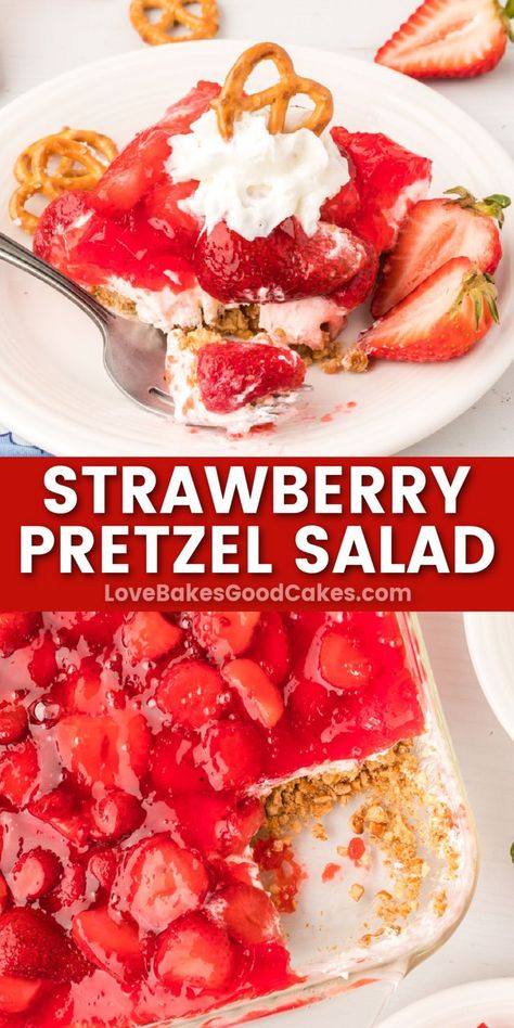 Strawberry Pretzel Salad pin collage Pretzel Salads, Fresh Strawberry Topping, Thanksgiving Posts, Strawberry Pretzel Jello Salad, Jello Pretzel Salad, Strawberry Pretzel Dessert, Fruity Recipes, Strawberry Pretzel Salad, Pretzel Salad