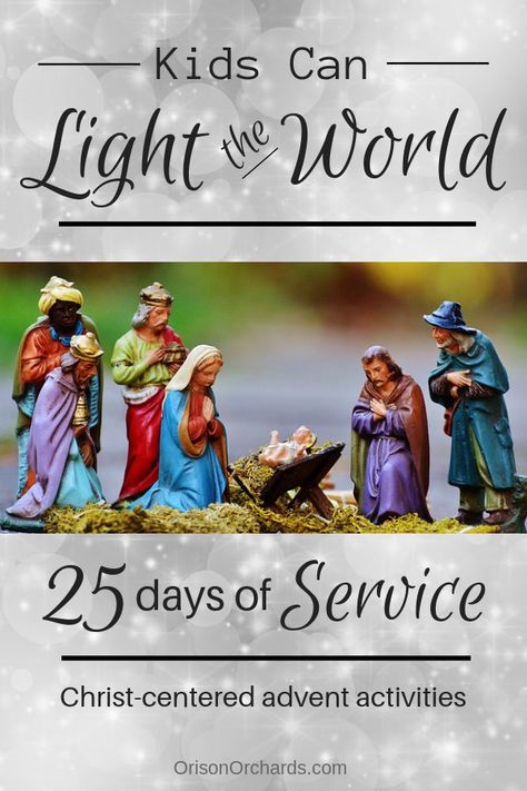 Service Advent Calendar Christmas Service Projects, Family Service Ideas, Advent Calendar Christian, Family Service Projects, Service Projects For Kids, Lds Christmas, Light The World, Family Service, Service To Others