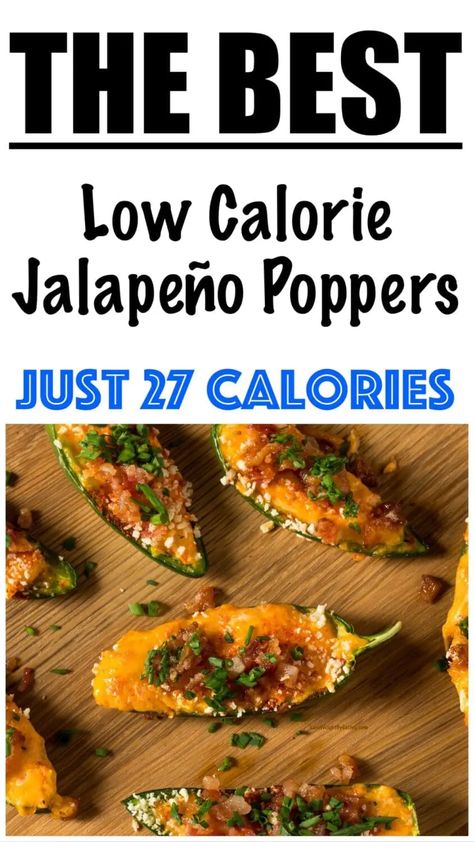 Low Calorie Jalapeño Poppers Low Calorie Jalapeno Recipes, Low Calorie Tailgate Food, Low Calorie Party Food, Low Calorie Mexican Recipes, Low Calorie Savory Snacks, Healthy Jalapeno Poppers, Low Calorie Chili, Low Fat Appetizers, Popper Recipes