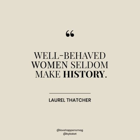 Revolution Quotes, Shy Woman, Women Empowering Women, Month Quotes, Modern Feminism, Chanel Quotes, Female Rage, Good Morning Coffee Images, Women's History Month