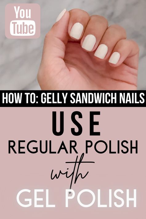 How To Do Gel Nail Designs At Home, Gel Top Coat Over Regular Polish, Regular Polish Nails, Painted Nail Designs, Jelly Sandwich Nails, Diy Gel Polish, Regular Nails, Nails Regular, Jelly Sandwich