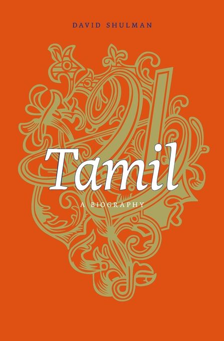 Spoken by eighty million people, Tamil is one of the great world languages, and one of the few ancient languages that survives as a mother tongue. David Shulman presents a comprehensive cultural history of Tamil, emphasizing how its speakers and poets have understood the unique features of their language over its long history. Great Poets, Mother Tongue, Ancient Languages, Tamil Language, Classical Period, Biography Books, World Languages, Personal History, Harvard University