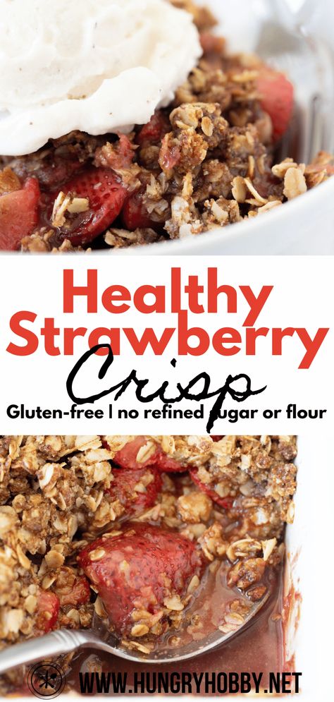 This healthy strawberry crisp combines fresh juicy strawberries topped with a sweet, crunchy topping baked to a la mode perfection. Strawberry Crisp Healthy, Strawberry Crisp Recipe, Gluten Free Apple Crumble, Strawberry Crisp, Healthy Strawberry, Gluten Free Desserts Recipes, Healthy Apple, Crisp Recipe, Apple Crumble