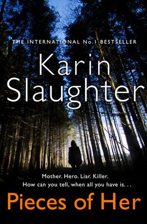 Pieces of Her » CRIME FICTION LOVER Pieces Of Her, Karin Slaughter, Mystery Books, Thriller Books, Psychological Thrillers, Best Books To Read, I Love Books, Pdf Books, Love Book