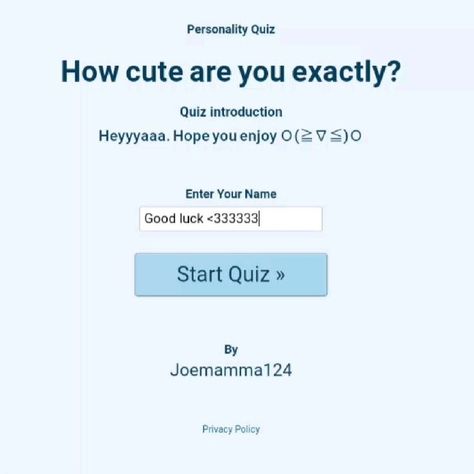 How cute are you exactly? What Food Am I Quiz, What Terms You Can Use For Me Template, Elliotcore Aesthetic, What Core Aesthetic Am I, Who Were You Written By Quiz, Who Am I Quiz Questions, Why Am I Single Quiz, Chronically Online Aesthetic, What Kind Of Pretty Am I