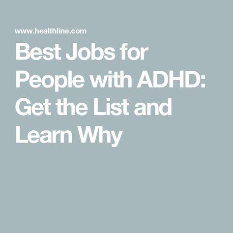 Best Jobs for People with ADHD: Get the List and Learn Why Types Of Jobs, Job Inspiration, Entry Level Jobs, Best Jobs, Racing Thoughts, Choosing A Career, Jobs For Women, Be The Reason, High Paying Jobs