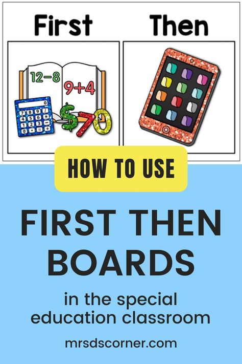 First then boards are designed to help create simple visual schedules for special needs students in the special education classroom and the general education classroom. They help with classroom management by allow students to develop a predictable class routine and know what to expect when completing activities and assignments. Learn what first then boards are, how to set them up and how to use them to help your students with special needs develop a predictable routine in the classroom. First Then Board, Special Ed Classroom, Ed Classroom, Special Education Organization, Class Routine, Cooking In The Classroom, Classroom Schedule, Education Tips, Self Contained Classroom