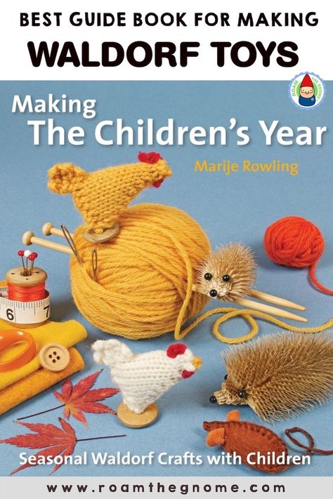 ULTIMATE GUIDE BOOK FOR MAKING WALDORF TOYS. If you love Waldorf kindergarten education or the idea of homeschooling, world schooling or forest school, and want to know how to make handmade Waldorf crafts, dolls & toys, check out this Steiner book. There’s plenty of ideas for birthday celebrations, playroom & classroom set up, simple nature art& craft, DIY inspired activities, & handwork. Take a look. Diy Waldorf Toys, Waldorf Kindergarten, Waldorf Crafts, Waldorf Toys, Waldorf Doll, Flower Fairies, Waldorf Inspired, Seasonal Crafts, Easter Chicks