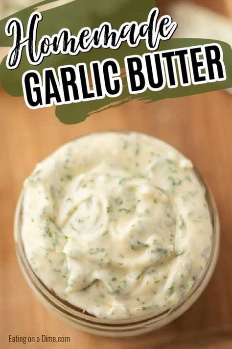 You are going to love this easy to make homemade garlic butter recipe that is perfect for bread or for steak.  This easy recipe only requires 4 ingredients and makes the best garlic bread ever!  You are going to love this garlic butter recipe! #eatingonadime #butterrecipes #garlicrecipes The Best Garlic Bread, Best Garlic Bread, Garlic Butter Recipe, Garlic Butter Spread, Easy Garlic Butter, Frozen Garlic Bread, Butter Recipes Homemade, Make Garlic Butter, Bread Dipping Oil