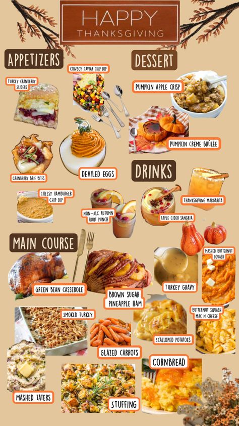 Variety of foods to pick from Cheese Scalloped Potatoes, Pumpkin Creme Brulee, Mashed Butternut Squash, Fruit Sangria, Apple Cider Sangria, Brie Bites, Meal Options, Cowboy Caviar, Thanksgiving Cooking