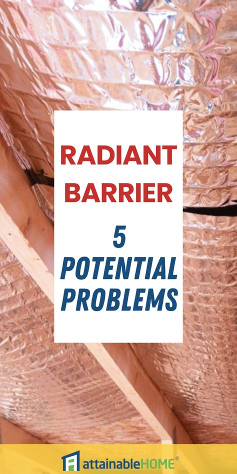 A radiant barrier is an excellent and innovative way to control the temperature inside your house. They are also great for helping you lower your cooling costs. According to the US Department of Energy, radiant barrier can decrease cooling costs by 5-10% when used in a sunny and warm climate. In this article, we will look at some of the problems that can come up with radiant barrier, along with solutions and preventative techniques. Radiant Barrier Insulation, Solar Attic Fan, House Awnings, Passive Solar Homes, Solar Fan, Attic Ideas, House Repair, Radiant Barrier, Plank Ceiling