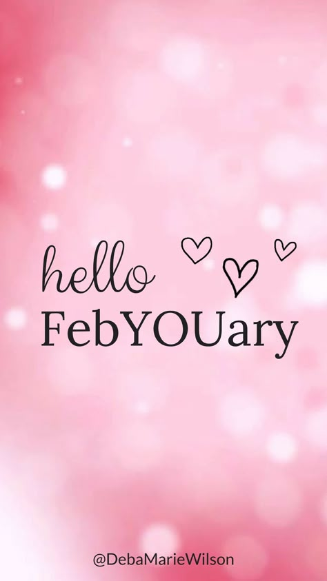 Hello February Quotes, Welcome February, February Quotes, New Month Quotes, February Wallpaper, Monthly Quotes, Happy February, Days In February, Wellness Resources