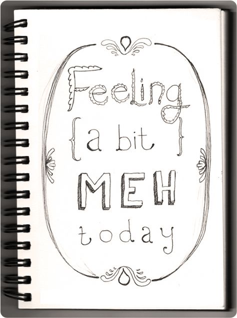 . Feeling Meh, Perspective Quotes, Handwriting Styles, The Mentalist, Journal Doodles, Self Quotes, Doodle Patterns, Doodle Drawings, Wonderful Words