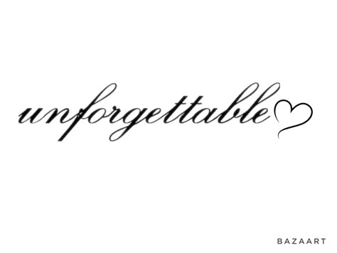 Unforgettable Tattoo Word, Unforgettable Tattoo, Meaningful Word Tattoos, Small Girly Tattoos, Hand Tattoos For Girls, Pretty Hand Tattoos, Mommy Tattoos, Small Pretty Tattoos, Tattoos For Black Skin