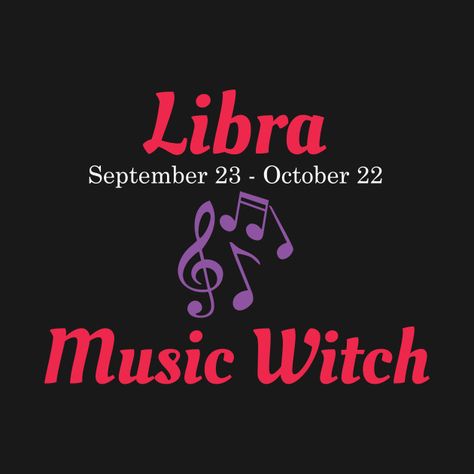 Libra Music, Libra Witch, Music Witch, Zodiac Witch, Moon In Libra, Libra October, October Born, My Book Of Shadows, Libra Scales