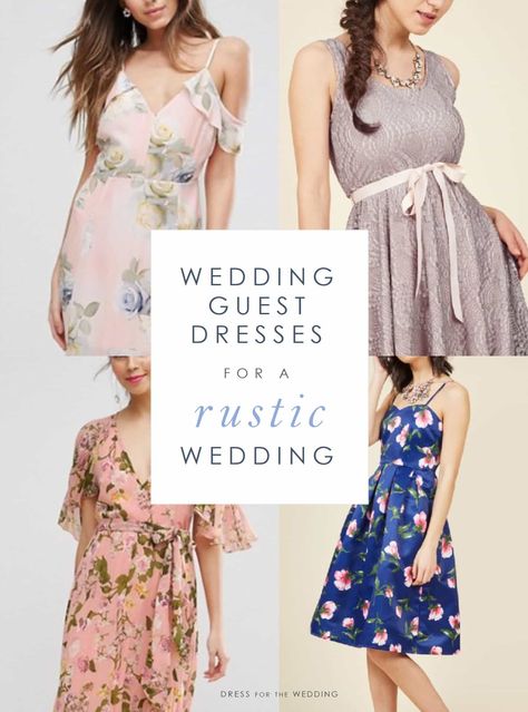 What Should a Guest Wear to a Rustic Wedding? We have guest dress ideas for country weddings, and attire guidelines for female and male rustic wedding guests. Country Wedding Attire For Guests, Rustic Chic Wedding Dress, Country Wedding Guest Dress, Casual Country Wedding, Outdoor Country Wedding, Rustic Summer Wedding, Rustic Dresses, Chic Wedding Dresses, Dress Code Wedding