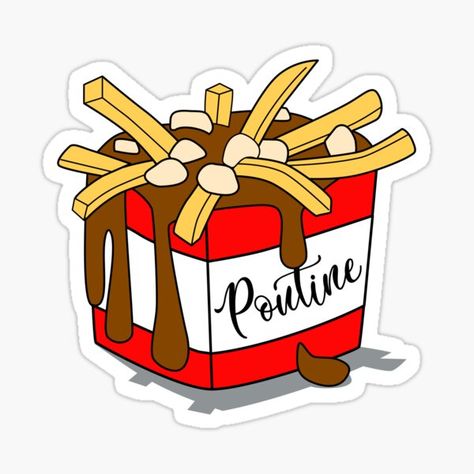 Poutine Stickers | Redbubble Canada Stickers Printable, Canada Stickers, Canadian Poutine, Poutine Fries, Canada Project, Canadian Humor, Stickers Anime, Journal Stuff, Stickers Redbubble