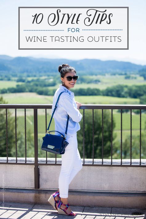 What to Wear to a Winery - 10 Style Tips to Remember Wine Country Outfit, Wine Tour Outfit, Napa Outfit, Napa Valley Style, Vineyard Outfit, Winter Vacation Outfits, Wine Tasting Outfit, Wineries Outfit, Beach Vacation Outfits