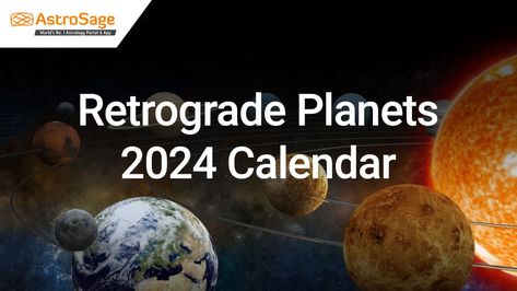 Retrograde Planets Calendar 2024: Planets Retrograde & Their Impacts Planet Retrogrades 2023, Natal Retrograde Planets, Mercury Retrograde August 2024, Retrograde Planets In Birth Chart, Retrograde Planets, Venus Retrograde, Mars Retrograde, Respect Your Elders, Your Horoscope