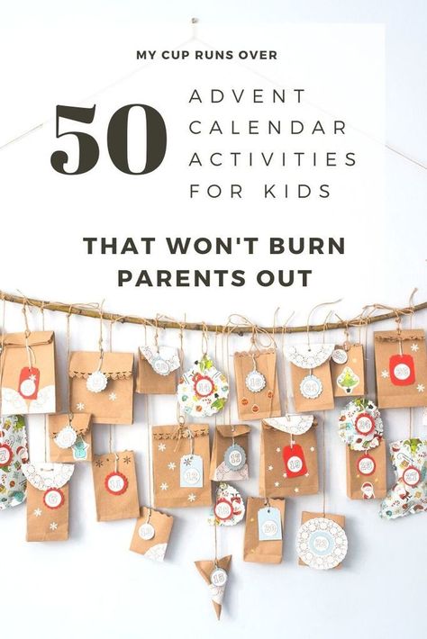 advent calendar activities for kids that won't burn parents out: it's not too late to pull off a DIY advent calendar, even if you haven't planned anything yet. Print out this list, choose the activities that suit you best, stick them in a jar, and let the advent season begin! Montessori Advent Calendar, Avant Calendar Ideas, Toddler Advent Calendar Activities, Diy Advent Calendar For Kids Christian, Activity Advent Calendar Ideas, Avent Calendar Ideas, Cricut Advent Calendar Ideas, Xmas Advent Calendar Ideas, Advent Calendar Ideas Diy Toddler