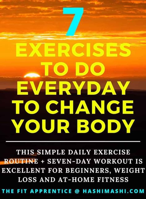 7 Exercises To Do Everyday - Use these seven exercises in a daily routine to transform your physique, plus a simple seven-day workout that is excellent for beginners, weight loss and at-home fitness. 7 exercises to do everyday | daily exercise routine | exercises you should do everyday | 7 exercises to do everyday for beginners | 7 exercises to do everyday to lose weight | 7 exercises to do everyday at home | 7 exercises to do everyday without equipment 10 Minute Ab Workout, Beginner Yoga Workout, Exercise To Reduce Thighs, Basic Workout, Menstrual Health, Fitness And Health, Daily Exercise Routines, Daily Exercise, Everyday Workout