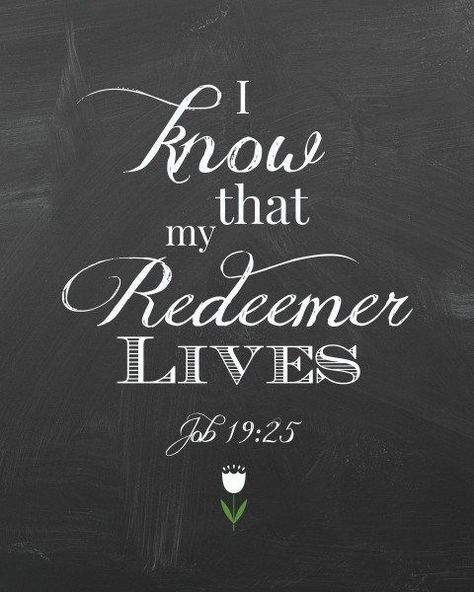 As for me, I know that my Redeemer lives, and at the last He will take His stand on the earth. - Job 19:25 Easter Scriptures, My Redeemer Lives, Scripture Art, Keep Track, Fashion Business, Scripture Quotes, Verse Quotes, Bible Inspiration, Scripture Verses