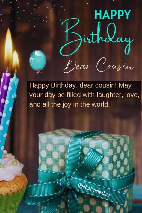 Male Cousin Birthday Wishes, Happy Birthday Cuz Cousin Female, Happy Birthday Male Cousin, Happy Birthday Cuz Cousins Male, Happy Birthday Cousin Male Humor, Happy Birthday Dear Cousin, Happy Birthday Cousin Messages, Happy Birthday Cousin Male, Happy Birthday Wishes Cousin