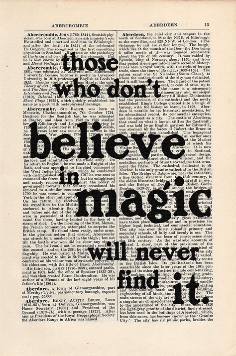 Those Who Dont Believe In Magic, Quotes On Book Pages, Pages Aesthetic, Vintage Page, Magic Quotes, Mount Board, Believe In Magic, Roald Dahl, Custom Quotes