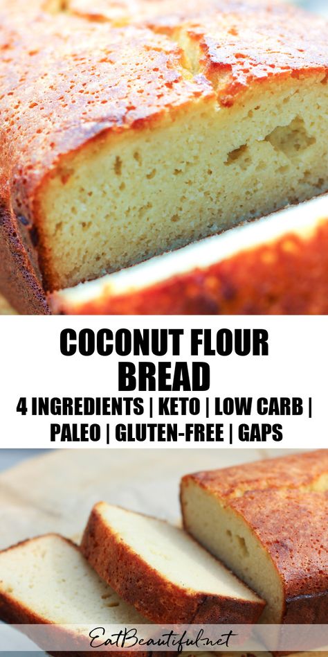 Coconut Flour Bread is a basic bread loaf — for those who want to use coconut flour for grain-free baking. Great for open-faced nut butter or veggie-meat sandwiches, great for making bread pudding or stuffing during the holidays or just for snacking. Just 10 minutes of prep time and 4 ingredients, this batter can even be made in the blender. Ideal for Gluten-free, Keto, Low Carb, Paleo and the GAPS diet! | Eat Beautiful || #coconut #flour #bread #keto #lowcarb #paleo #glutenfree #gapsdiet Eat Beautiful, Coconut Flour Bread, Bread Keto, Grain Free Bread, Flour Bread, Coconut Flour Recipes, Keto Lasagna, Postre Keto, Coconut Bread