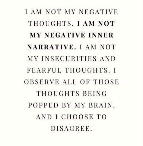 I spent 4 decades agreeing with the thoughts in my mind.  It's time to take them back and retrain my brain! Retrain Your Brain, Negative Thoughts, My Brain, Choose Me, Your Brain, Words Quotes, My Mind, Self Love, Brain