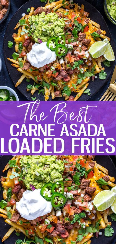 The Best Carne Asada Fries are topped with cheddar cheese, Mexican-spiced steak, pico de gallo, homemade guacamole, jalapenos and sour cream – they are the ultimate weekend food and are relatively healthy to boot! #carneasadafries #carneasada #loadedfries #glutenfree Steak Oven, Carne Asada Fries, Weekend Food, Mexican Appetizers, Queso Cheddar, Loaded Fries, Homemade Guacamole, Poutine, Skirt Steak