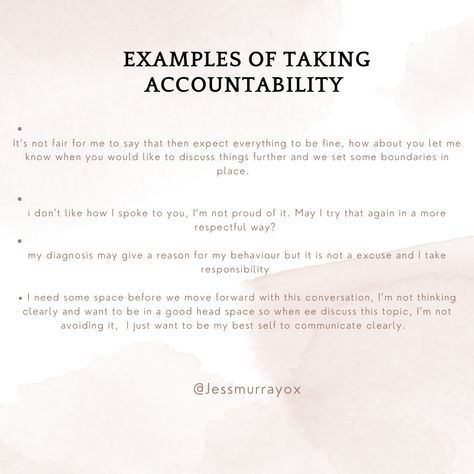 Examples on how to take accountability How To Take Accountability, Tough Conversations Relationships, Accountability In Relationships, Avoiding Accountability Quotes, Taking Accountability, Never Taking Accountability, Refusing To Take Accountability, Accountability Quotes, Tough Conversations