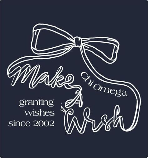 philanthropy shirt 2024 Make A Wish Shirts Chi Omega, Chi Omega Make A Wish Shirts, Sorority Designs Ideas, Make A Wish Chi Omega, Chi Omega Shirts Design, Chi Omega Graphics, Theta Merch, Aphi Merch, Sorority Graphics