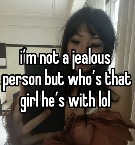 Jealous Girl, Cant Have You, Whisper Memes, Whisper Girl, Cheated On, Pretty When You Cry, Girl Boss Quotes, Boss Quotes, Whisper Board