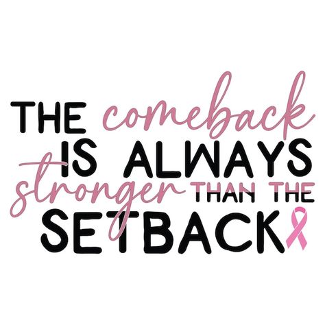 The Comeback Is Always Stronger, Survivor Quotes, The Comeback, Warning Signs, Premium Vector, Graphic Resources