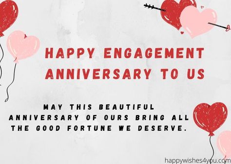 Happy One Year Engagement Anniversary, Happy First Engagement Anniversary, Happy Engagement Anniversary Happy Engagement Anniversary Wishes, First Engagement Anniversary Quotes, Engagement Wishes For Husband, One Year Engagement Anniversary Quotes, Happy Engagement Anniversary Hubby, Happy Engagement Anniversary My Love, Engagement Anniversary Caption