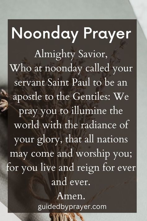 Noonday Prayer is a form of Christian prayer that is traditionally offered at midday, marking the halfway point between sunrise and sunset. Midday Prayer, Prayer Points, Prayer For Guidance And Direction, Writing Prayers Down, Intercessory Prayer Examples, Powerful Midnight Prayers, Prayer When You Don't Know What To Pray, Prayers For Hope, Personal Prayer