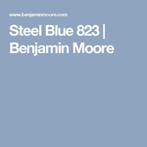 Steel Blue 823 | Benjamin Moore Grey Stucco Exterior, Gray Stucco Exterior, Benjamin Moore Living Room, Steel Blue Paint, Grey Stucco, Blue Benjamin Moore, Healing Aloe, Stucco Colors, Cottage Makeover