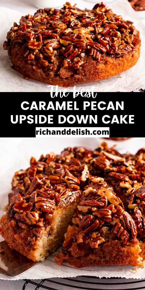 Georgia Pecan Upside Down Cake, Christmas Upside Down Cake, Best Upside Down Cake, Southern Pecan Upside Down Cake, Cinnamon Pecan Cake, Upside Pecan Cake, Easy Pecan Cake, Caramel Upside Down Pecan Cake, Southern Upside Down Pecan Cake