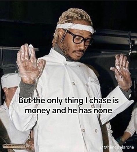 Future Toxic Quotes, Future Toxic, Toxic King, Philosopher Stone, I'm Toxic, Future Memes, Bravery Quotes, Photo Memes, Future Rapper